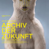 Архив будущего  / Archive of the Future